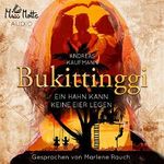 Bukittinggi: Ein Hahn kann keine Eier legen Cover des Buches Bukittinggi: Ein Hahn kann keine Eier legen (ISBN: B07CJGPFW6)