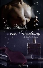 Ein Hauch von Vorsehung Cover des Buches Ein Hauch von Vorsehung (ISBN: B07CKHHLKC)