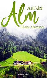 Auf der Alm: New Adult Cover des Buches Auf der Alm: New Adult (ISBN: B07CKM6NVW)