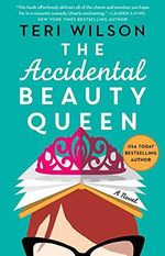 The Accidental Beauty Queen Cover des Buches The Accidental Beauty Queen (ISBN: B07CL53PXM)