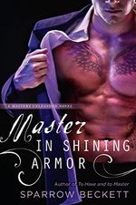 Master in Shining Armor (Masters Unleashed Book 4) (English Edition) Cover des Buches Master in Shining Armor (Masters Unleashed Book 4) (English Edition) (ISBN: B07CR6GW58)