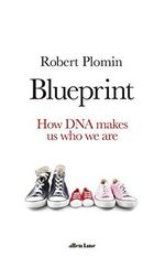 Blueprint: How DNA Makes Us Who We Are (English Edition) Cover des Buches Blueprint: How DNA Makes Us Who We Are (English Edition) (ISBN: B07CV4NPJC)