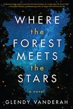 Where the Forest Meets the Stars (English Edition) Cover des Buches Where the Forest Meets the Stars (English Edition) (ISBN: B07CWSPSMX)
