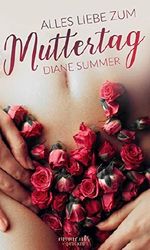 Alles Liebe zum Muttertag Cover des Buches Alles Liebe zum Muttertag (ISBN: B07CY1PBQM)