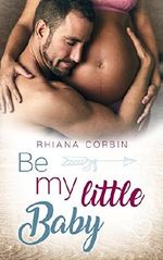 Be my little Baby Cover des Buches Be my little Baby (ISBN: B07D1T2C1P)