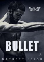 Blue Boy: Bullet Cover des Buches Blue Boy: Bullet (ISBN: B07DHXXHFR)