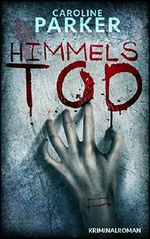 Himmelstod (Amaryllis Winter-Thriller 2) Cover des Buches Himmelstod (Amaryllis Winter-Thriller 2) (ISBN: B07DNKQPT9)