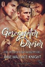 Gesegneter Dreier (Die Wölfe von Gardwich 1) Cover des Buches Gesegneter Dreier (Die Wölfe von Gardwich 1) (ISBN: B07DPMD8XQ)