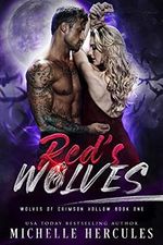 Red's Wolves (Wolves of Crimson Hollow Book 1) (English Edition) Cover des Buches Red's Wolves (Wolves of Crimson Hollow Book 1) (English Edition) (ISBN: B07DT1NH1L)