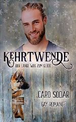Kehrtwende: Der lange Weg zum Glück Cover des Buches Kehrtwende: Der lange Weg zum Glück (ISBN: B07DYZGSW2)