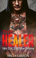 The Healer: Navy Seal Stepbrother Romance Cover des Buches The Healer: Navy Seal Stepbrother Romance (ISBN: B07F1B1CFL)