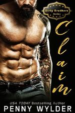 CLAIM (Dirty Brothers Series Book 3) (English Edition) Cover des Buches CLAIM (Dirty Brothers Series Book 3) (English Edition) (ISBN: B07F24765C)