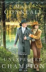 The Unexpected Champion (High Sierra Sweethearts Book #3) (English Edition) Cover des Buches The Unexpected Champion (High Sierra Sweethearts Book #3) (English Edition) (ISBN: B07F3CZTSN)