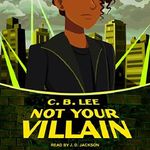Not Your Villain: Sidekick Squad Series, Book 2 Cover des Buches Not Your Villain: Sidekick Squad Series, Book 2 (ISBN: B07F3F6NW9)
