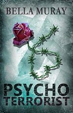 Psychoterrorist Cover des Buches Psychoterrorist (ISBN: B07F45LF1N)