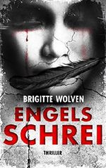 Engelsschrei: Thriller (Alexander Barray 3) Cover des Buches Engelsschrei: Thriller (Alexander Barray 3) (ISBN: B07F7H6GQX)