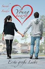 Young hearts: Erste große Liebe Cover des Buches Young hearts: Erste große Liebe (ISBN: B07F8G3RQC)