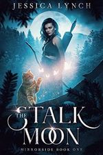 Stalk the Moon: a Greek God Romance (Mirrorside Book 1) (English Edition) Cover des Buches Stalk the Moon: a Greek God Romance (Mirrorside Book 1) (English Edition) (ISBN: B07FLYWY58)