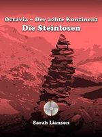 Octavia - Der achte Kontinent: Die Steinlosen Cover des Buches Octavia - Der achte Kontinent: Die Steinlosen (ISBN: B07FMB41WK)