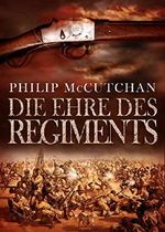 Die Ehre des Regiments: Abenteuerroman (James Ogilvie 14) Cover des Buches Die Ehre des Regiments: Abenteuerroman (James Ogilvie 14) (ISBN: B07FQPVHY5)