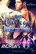 Die Omega-Auktionen Cover des Buches Die Omega-Auktionen (ISBN: B07FYBXRSV)