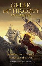 Greek Mythology Explained: A Deeper Look at Classical Greek Lore and Myth (English Edition) Cover des Buches Greek Mythology Explained: A Deeper Look at Classical Greek Lore and Myth (English Edition) (ISBN: B07G9LCNR9)