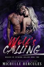 Wolf's Calling (Wolves of Crimson Hollow Book 2) (English Edition) Cover des Buches Wolf's Calling (Wolves of Crimson Hollow Book 2) (English Edition) (ISBN: B07GD5P61M)