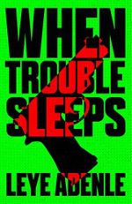 When Trouble Sleeps (An Amaka Thriller, 2) (English Edition) Cover des Buches When Trouble Sleeps (An Amaka Thriller, 2) (English Edition) (ISBN: B07GGYFRVM)