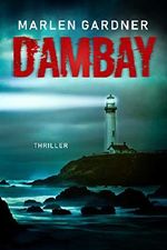 Dambay: Thriller Cover des Buches Dambay: Thriller (ISBN: B07GPLR6Q9)