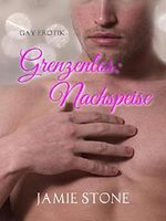 Grenzenlos: Nachspeise Cover des Buches Grenzenlos: Nachspeise (ISBN: B07GSVQDWG)