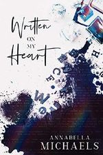 Written on My Heart (My Heart series Book 1) (English Edition) Cover des Buches Written on My Heart (My Heart series Book 1) (English Edition) (ISBN: B07GV5FLYS)