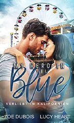My Hero in Blue: Verliebt in Kalifornien Cover des Buches My Hero in Blue: Verliebt in Kalifornien (ISBN: B07GVFC7SC)