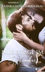 Nur 5 Tage im September Cover des Buches Nur 5 Tage im September (ISBN: B07GX4RYFF)
