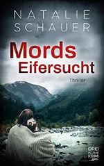 Mordseifersucht: Thriller (Dreiflüssekrimi 3) Cover des Buches Mordseifersucht: Thriller (Dreiflüssekrimi 3) (ISBN: B07GZYJQ68)