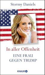 In aller Offenheit: Eine Frau gegen Trump Cover des Buches In aller Offenheit: Eine Frau gegen Trump (ISBN: B07H9R9GXF)