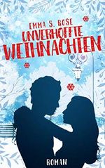 Unverhoffte Weihnachten Cover des Buches Unverhoffte Weihnachten (ISBN: B07H9ZB8HG)