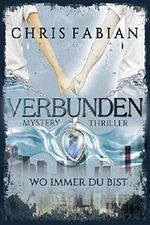 Verbunden: Wo immer du bist Cover des Buches Verbunden: Wo immer du bist (ISBN: B07HJG3957)
