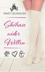 Skihase wider Willen: Liebesroman Cover des Buches Skihase wider Willen: Liebesroman (ISBN: B07HJGNWWQ)