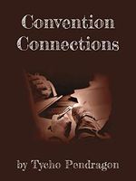 Convention Connections (English Edition) Cover des Buches Convention Connections (English Edition) (ISBN: B07HK8B1F5)