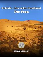 Octavia - Der achte Kontinent: Die Feen Cover des Buches Octavia - Der achte Kontinent: Die Feen (ISBN: B07HMKHGSQ)