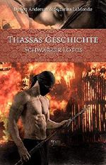 Thassas Geschichte: Schwarzer Lotos Cover des Buches Thassas Geschichte: Schwarzer Lotos (ISBN: B07HNLPS3B)