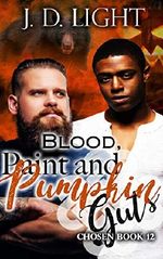 Blood, Paint and Pumpkin Guts: Chosen Book 12 Cover des Buches Blood, Paint and Pumpkin Guts: Chosen Book 12 (ISBN: B07HXRG1ZW)