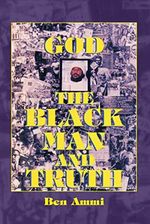 God the Black Man and Truth (English Edition) Cover des Buches God the Black Man and Truth (English Edition) (ISBN: B07J4BDMKF)