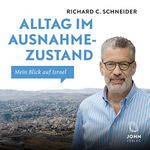 Alltag im Ausnahmezustand: Mein Blick auf Israel Cover des Buches Alltag im Ausnahmezustand: Mein Blick auf Israel (ISBN: B07JG7Z39C)
