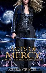 Acts of Mercy (Mercy Temple Chronicles Book 1) (English Edition) Cover des Buches Acts of Mercy (Mercy Temple Chronicles Book 1) (English Edition) (ISBN: B07JNJ9GSH)