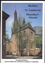 Basilika St. Lambertus Düsseldorf- Altstadt, ehem. Stiftskirche, gotische Hallenkirche, romanischen Ursprungs, 14. Jahrhundert Cover des Buches Basilika St. Lambertus Düsseldorf- Altstadt, ehem. Stiftskirche, gotische Hallenkirche, romanischen Ursprungs, 14. Jahrhundert (ISBN: B07K1J21HN)