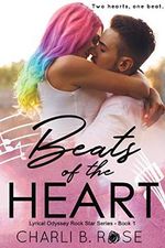 Beats of the Heart (Lyrical Odyssey Rock Star Series Book 1) (English Edition) Cover des Buches Beats of the Heart (Lyrical Odyssey Rock Star Series Book 1) (English Edition) (ISBN: B07K5CDB3K)