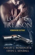 Love & Treason: Verborgene Gefühle Cover des Buches Love & Treason: Verborgene Gefühle (ISBN: B07K6FZY8X)