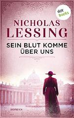 Sein Blut komme über uns - Der erste Fall für Prospero Lambertini: Roman (Ein Fall für Prospero Lambertini 1) Cover des Buches Sein Blut komme über uns - Der erste Fall für Prospero Lambertini: Roman (Ein Fall für Prospero Lambertini 1) (ISBN: B07K7Q3FQH)