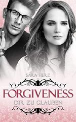 Forgiveness – Dir zu glauben (Frankfurt In Love 5) Cover des Buches Forgiveness – Dir zu glauben (Frankfurt In Love 5) (ISBN: B07KDJHDND)